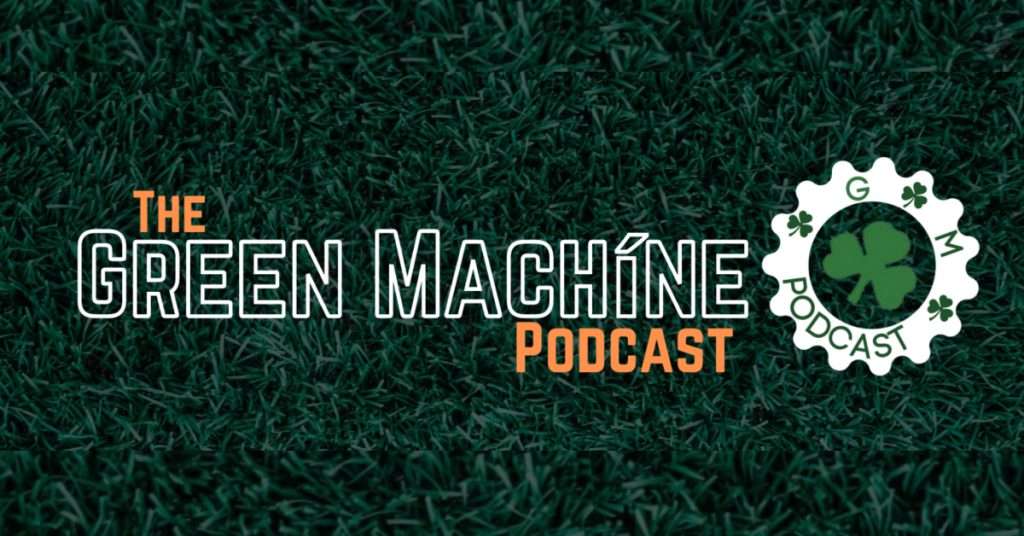Green Machine Podcast - Welcome To The Green Machine